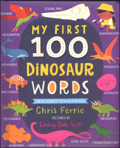 My First 100 Dinosaur Words (My First STEAM Words)