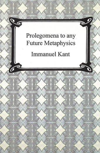 Kant's Prolegomena to any Future Metaphysics