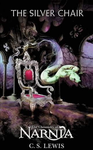 The Silver Chair by C.S. Lewis (Chronicles of Narnia Book 6)