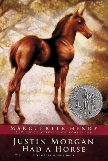 Justin Morgan Had a Horse by Marguerite Henry