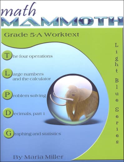Math Mammoth Grade 5-A Worktext (2020 Edition, Full Color)