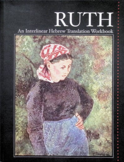Ruth Interlinear Translation Workbook