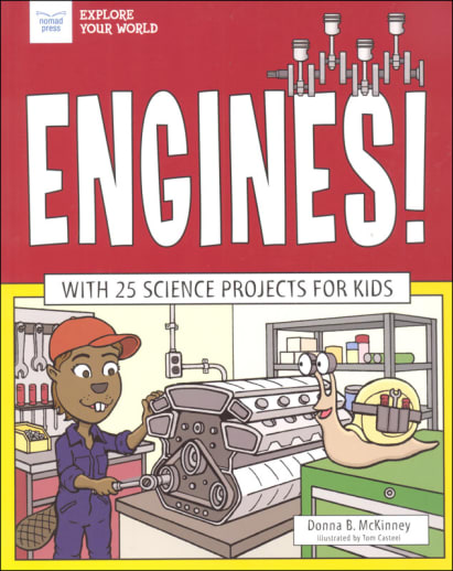Engines - with 25 Science Projects for Kids