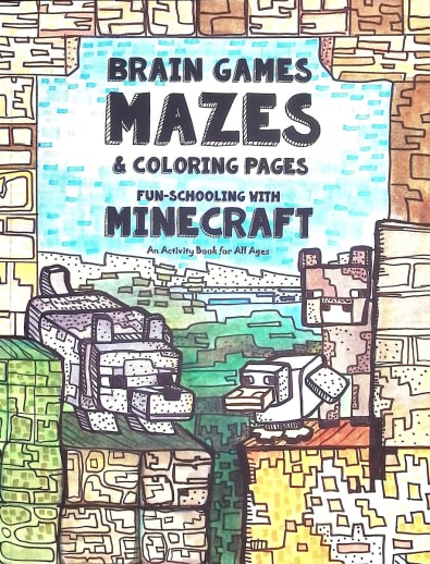 Brain Games, Mazes & Coloring Pages - Fun-Schooling With Minecraft