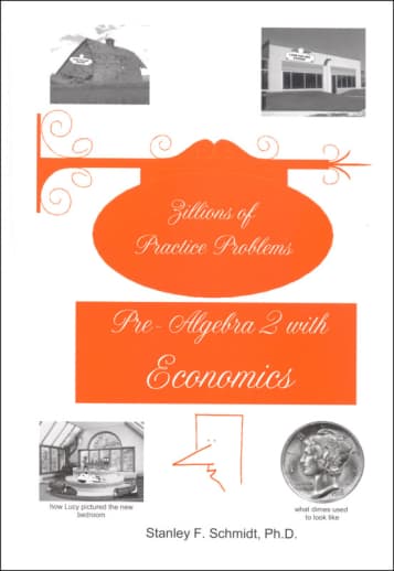 Life of Fred: Zillions of Practice Problems Pre-Algebra 2 with Economics