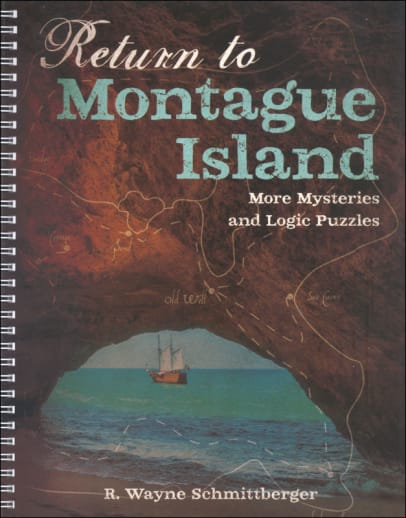 Return to Montague Island: More Mysteries and Logic Puzzles