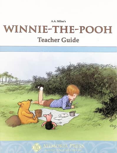 Winnie-the-Pooh Teacher Guide | Memoria Press