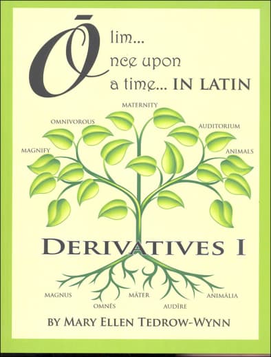 Once Upon a Time (Olim in Latin) Derivatives I