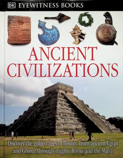 Ancient Civilizations (Eyewitness Book)