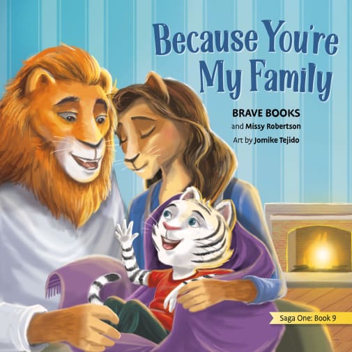 Because You're My Family (Saga One: The Origins)