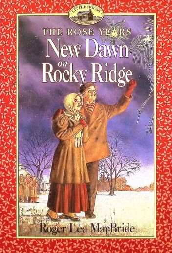New Dawn on Rocky Ridge by Roger Lea MacBride
