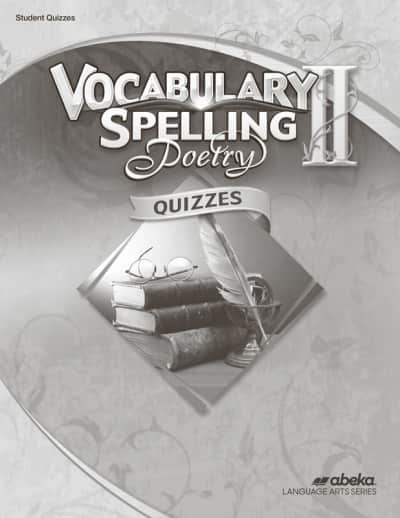 Abeka Vocabulary, Spelling, Poetry II Student Quiz Book