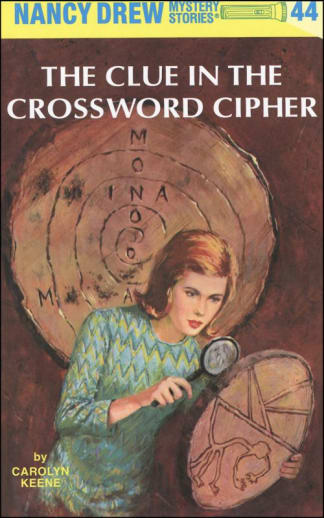 The Clue in the Crossword Cipher (Nancy Drew Mystery Stories #44)