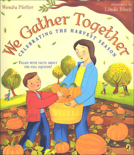 We Gather Together - Celebrating the Harvest Season