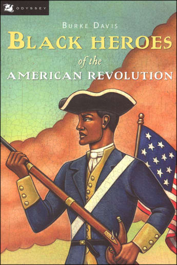 Black Heroes of the American Revolution