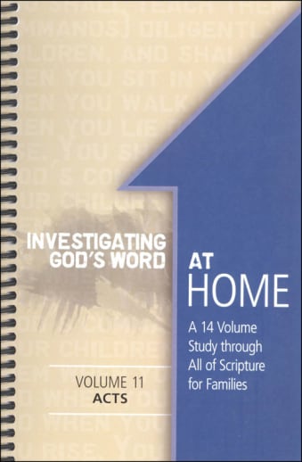 Investigating God's Word at Home Volume 11