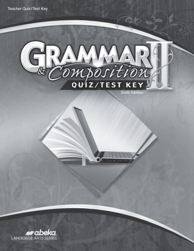 Abeka Grammar and Composition II Quiz and Test Answer Key