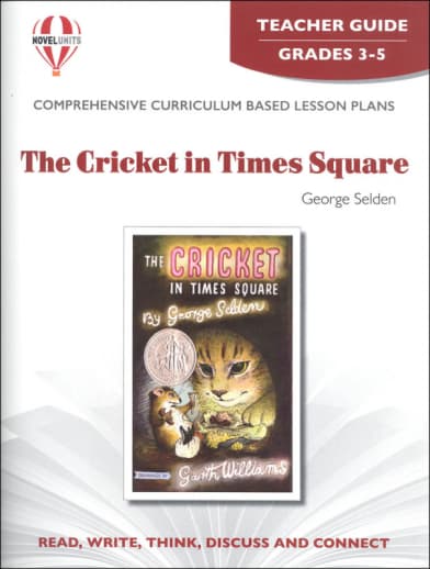 The Cricket in Times Square Novel Units Teacher Guide