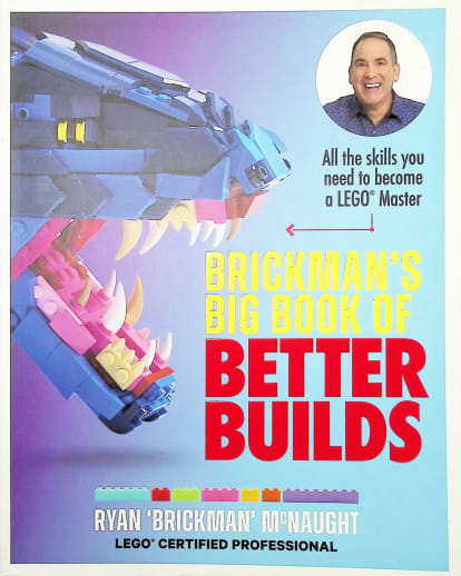 Brickman's Big Book of Better Builds
