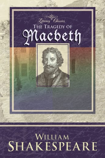Macbeth by William Shakespeare (Literary Classics)