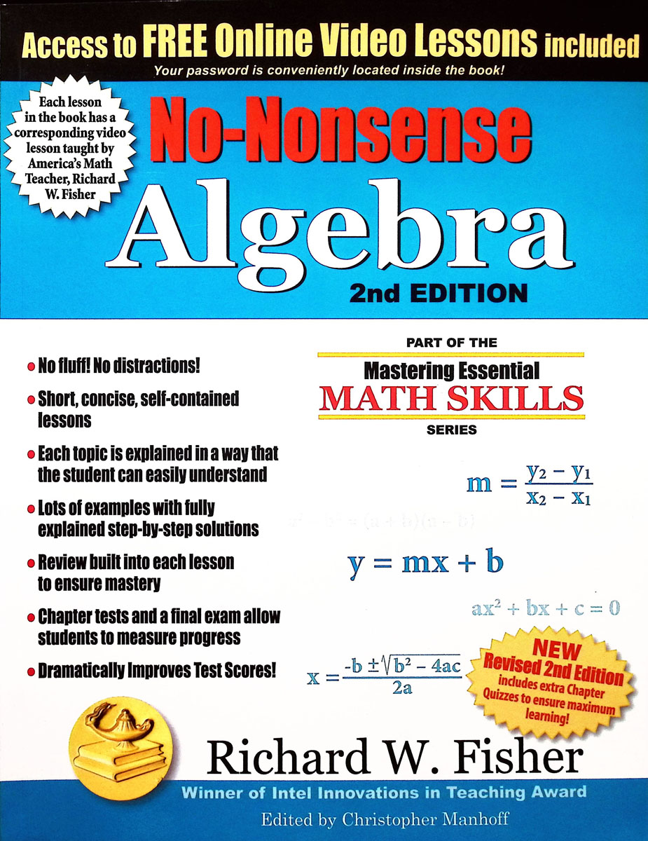 No-Nonsense Algebra, 2nd Edition: Part of the Mastering Essential Math Skills Series