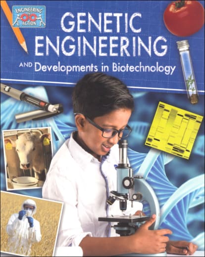 Genetic Engineering and Developments in Biotechnology (Engineering in Action)