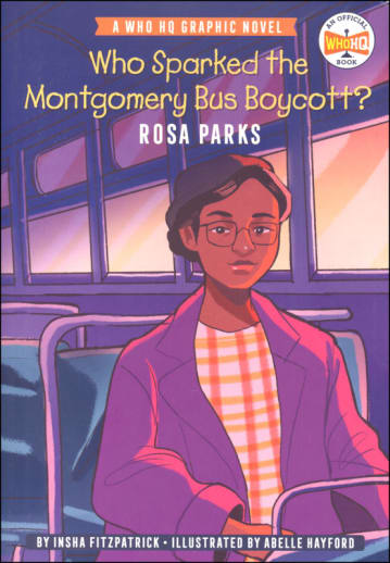Who Sparked the Montgomery Bus Boycott?: Rosa Parks