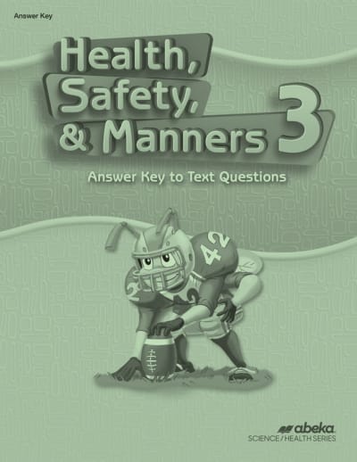 Abeka Health, Safety & Manners 3 Answer Key (4th Edition)
