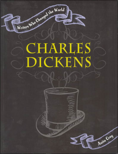 Charles Dickens (Writers Who Changed the World)
