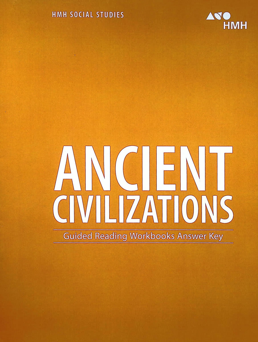 HMH Social Studies: Ancient Civilizations Guided Reading Workbook