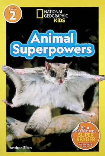 Animal SuperPowers (National Geographic Reader Level 2)