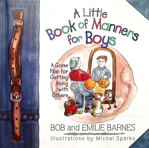 Little Book of Manners for Boys: Game Plan for Getting Along with Others