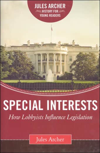 Special Interests (Jules Archer History for Young Readers)