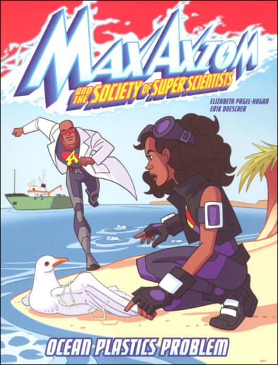 Max Axiom and the Society of Super Scientists: Ocean Plastics Problem