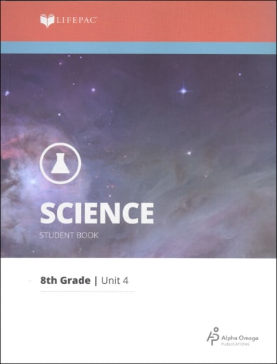 Science 8 Lifepac - Unit 4 Worktext