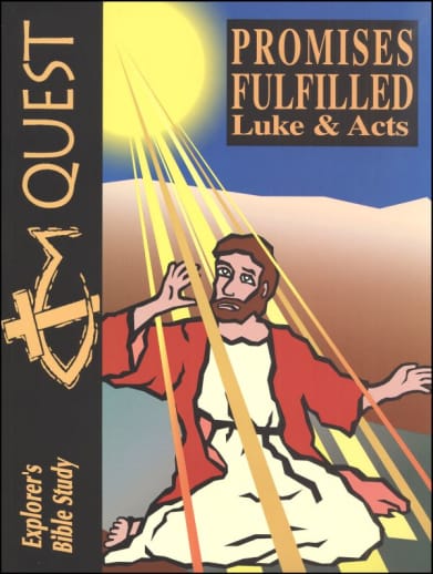 Quest: Promises Fulfilled Student Book