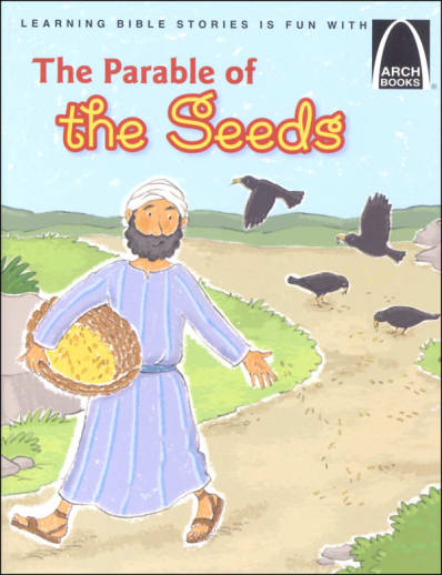 Parable of the Seeds (Arch Book)