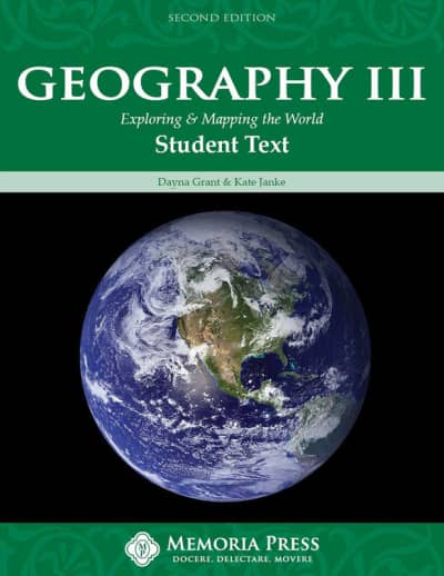 Memoria Press Geography 3: Exploring and Mapping the World Text (2nd Edition)