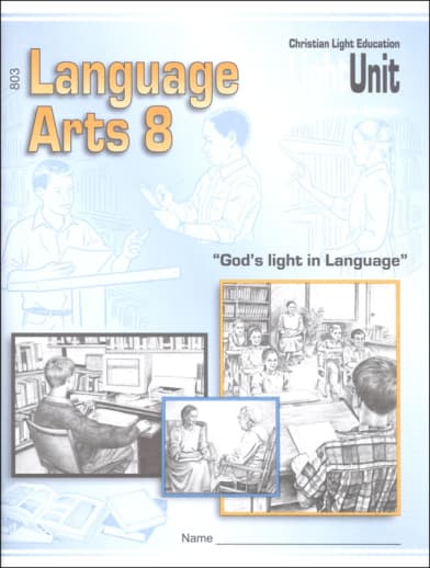 Christian Light Language Arts LightUnit 803 Sunrise Edition