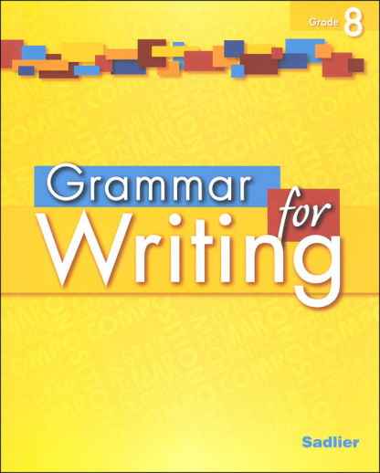 Grammar for Writing Student Edition Grade 8