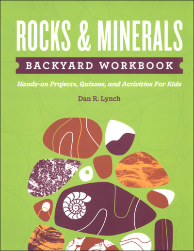 Rocks & Minerals Backyard Workbook
