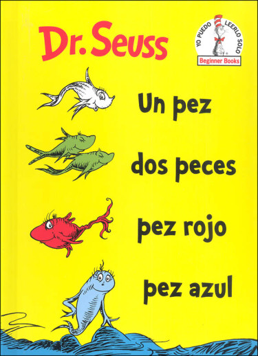 un pez, dos peces, pez rojo, pez azul (One Fish Two Fish Red Fish Blue Fish)