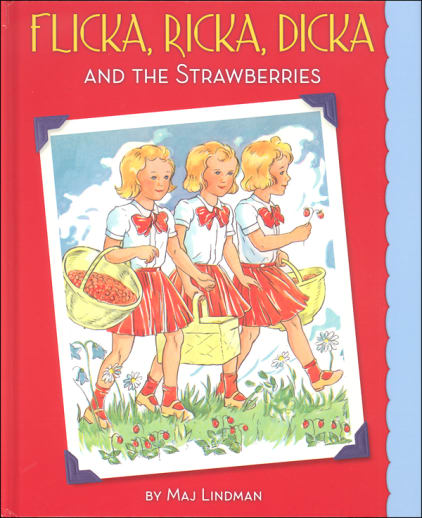Flicka, Ricka, Dicka and the Strawberries by Maj Lindman (Hardcover)