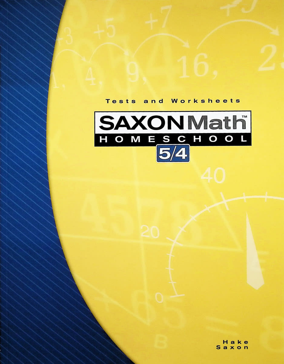 Saxon Math 5/4  Homeschool Tests and Worksheets (3rd Edition)