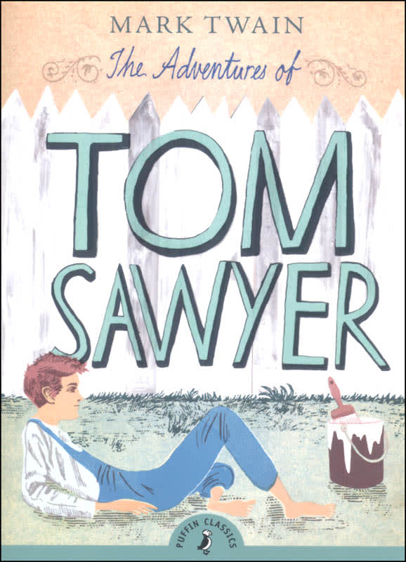 The Adventures of Tom Sawyer by Mark Twain (Puffin Classics)
