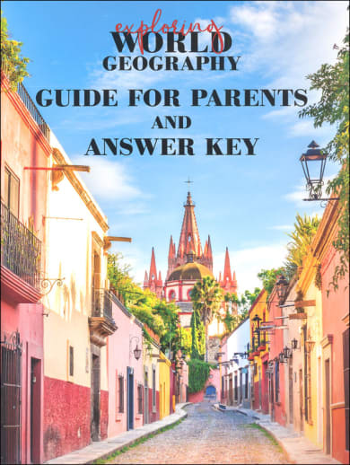 Exploring World Geography Guide for Parents and Answer Key