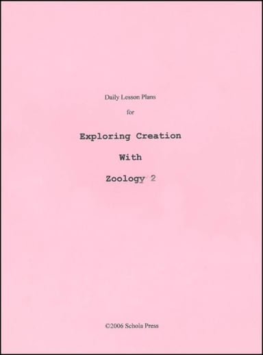 Daily Lesson Plans for Exploring Creation with Zoology 2