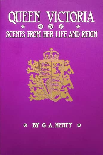 Queen Victoria by G. A. Henty (Softcover)