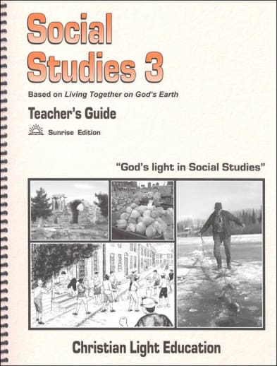Christian Light Social Studies 300 Teacher's Guide Sunrise Edition (with answers & maps)