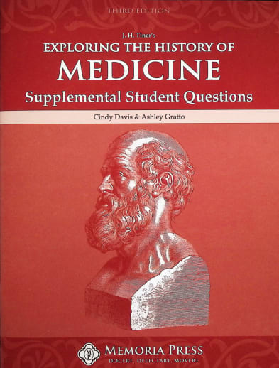 Exploring the History of Medicine, Supplemental Student Questions (3rd Edition)